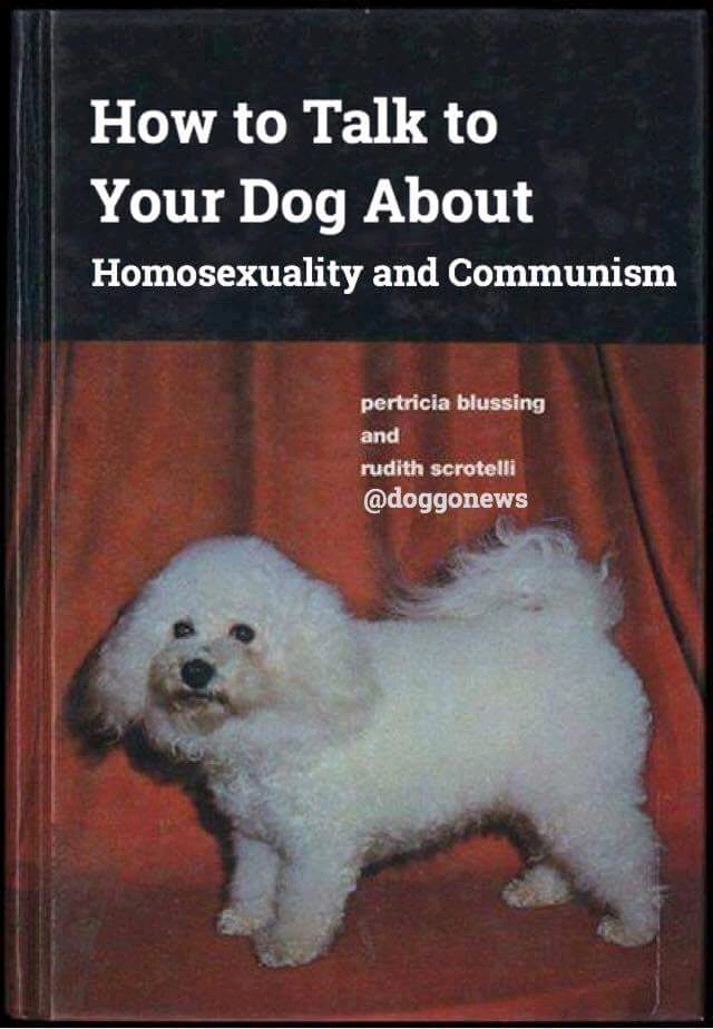 640x924, 337 Kb / собачка, гомосексуальность, коммунизм, пособие, как рассказать